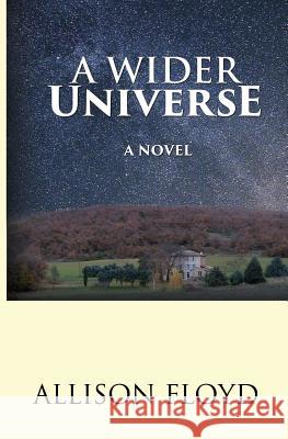 A Wider Universe Allison Floyd 9780974399591 Gere Publishing - książka