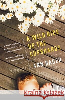 A Wild Ride Up the Cupboards Bauer, Ann 9780743269506 Scribner Book Company - książka