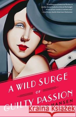 A Wild Surge of Guilty Passion Ron Hansen 9781451617566 Scribner Book Company - książka
