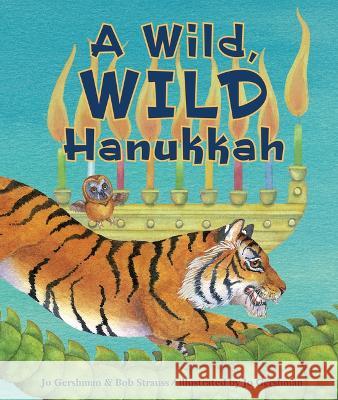 A Wild, Wild Hanukkah Jo Gershman Bob Strauss Jo Gershman 9781728460260 Lerner Publishing Group - książka