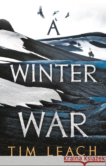 A Winter War Tim Leach 9781800242883 Bloomsbury Publishing PLC - książka