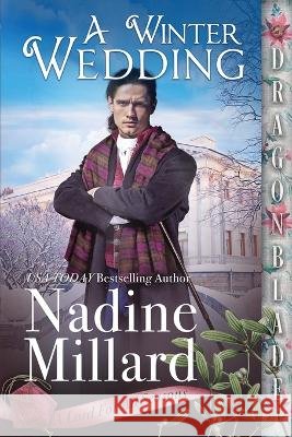 A Winter Wedding Nadine Millard 9781960184115 Dragonblade Publishing, Inc. - książka