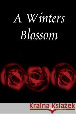 A Winters Blossom 'Rena Gonzales 9781304768926 Lulu.com - książka