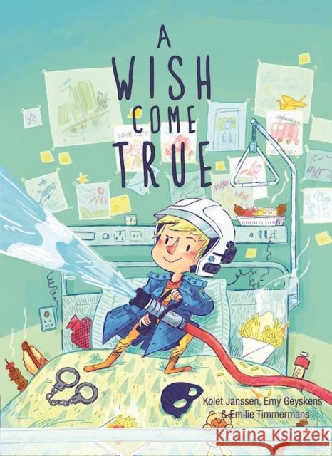 A Wish Come True Kolet Janssen Emy Geyskens Emilie Timmermans 9781605373355 Clavis - książka