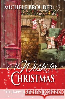 A Wish for Christmas Michele Brouder 9781914476105 Michele Brouder - książka