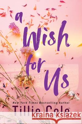 A Wish for Us (Standard Edition) Tillie Cole 9781464239595 Bloom Books - książka