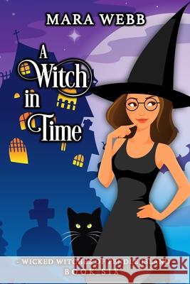 A Witch in Time Webb Mara Webb 9798746315892 Independently published - książka