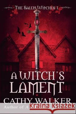 A Witch's Lament Cathy Walker 9781393952534 Cathy Walker - książka