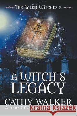 A Witch's Legacy Cathy Walker 9781393661818 Cathy Walker - książka