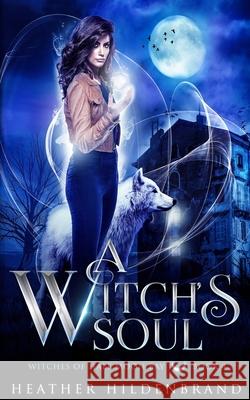 A Witch's Soul Heather Hildenbrand   9798683756277 Independently Published - książka