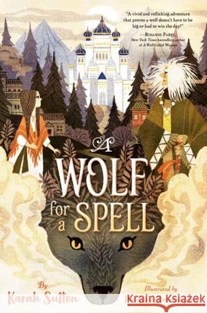 A Wolf for a Spell Karah Sutton 9780593121689 Yearling Books - książka