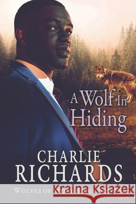 A Wolf in Hiding Charlie Richards 9781487429829 Extasy Books - książka