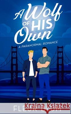 A Wolf of His Own Fleur Blum 9781764126106 Fleur Blum - książka