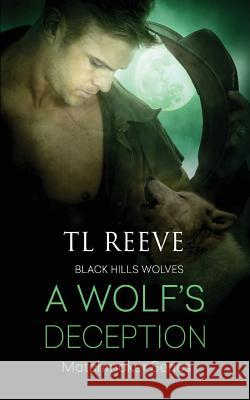 A Wolf's Deception Tl Reeve 9781683611103 Decadent Publishing - książka