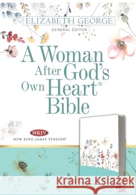 A Woman After God's Own Heart Bible Elizabeth George 9780825448829 Kregel Publications - książka