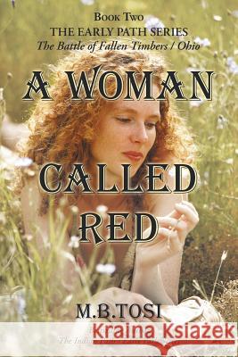 A Woman Called Red M B Tosi 9781973667155 WestBow Press - książka