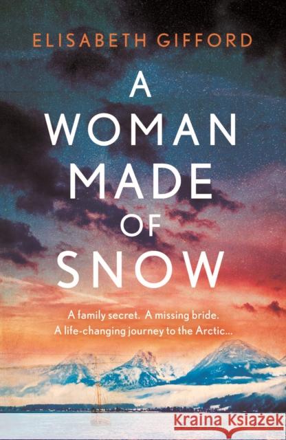 A Woman Made of Snow Elisabeth Gifford 9781786499080 Atlantic Books - książka