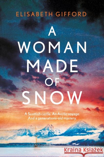 A Woman Made of Snow Elisabeth Gifford 9781786499097 Atlantic Books - książka