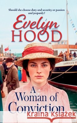 A Woman of Conviction Evelyn Hood 9781806003358 Boldwood Books Ltd - książka