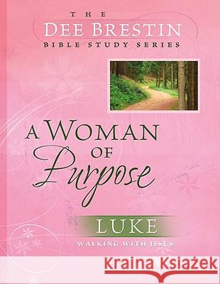 A Woman of Purpose Brestin, Dee 9780781443340 Cook Communications Ministries (CO) - książka