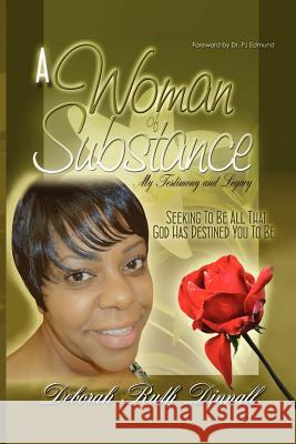 A Woman of Substance Deborah Ruth Dinnall 9781456809997 Xlibris Corporation - książka