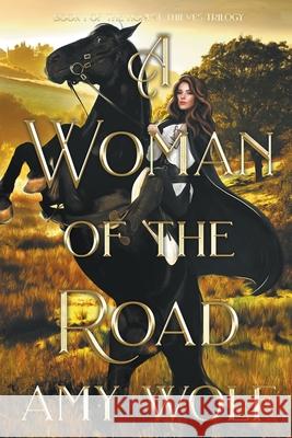 A Woman of the Road Amy Wolf 9781393616733 Lone Wolf Press Ltd. - książka