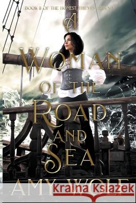 A Woman of the Road and Sea Amy Wolf 9781393503378 Lone Wolf Press Ltd. - książka