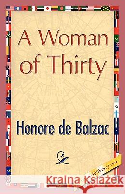 A Woman of Thirty Honore d 9781421893402 1st World Library - książka