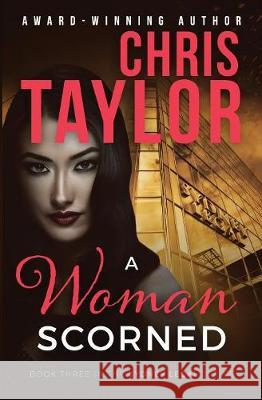 A Woman Scorned Chris Taylor 9781925119503 Lct Productions Pty Limited - książka