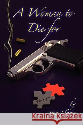 A Woman to Die for Steve Hayes 9781593933548 Bearmanor Fiction - książka
