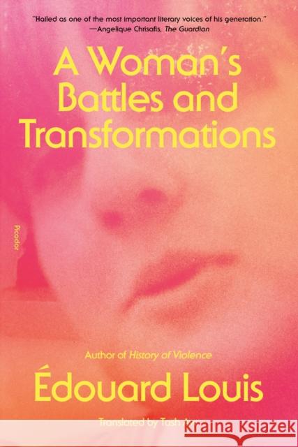 A Woman's Battles and Transformations Edouard Louis 9781250872159 Picador - książka