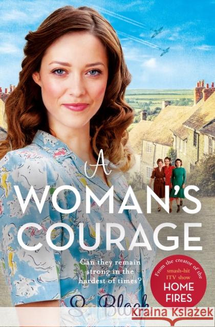 A Woman's Courage: The perfect heartwarming wartime saga S. Block 9781785765674 Zaffre - książka