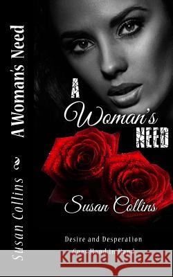 A Woman's Need Susan Collins 9780692495490 Btd Group - książka