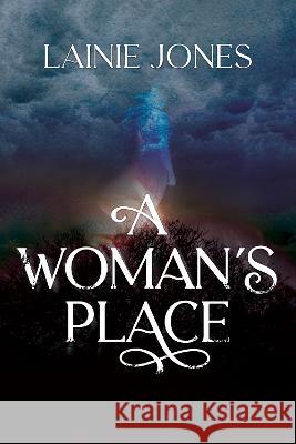 A Woman\'s Place Lainie Jones 9781922850287 Shawline Publishing Group - książka