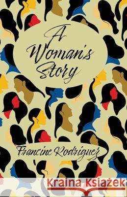 A Woman's Story Francine Rodriguez 9781948692601 Madville Publishing - książka