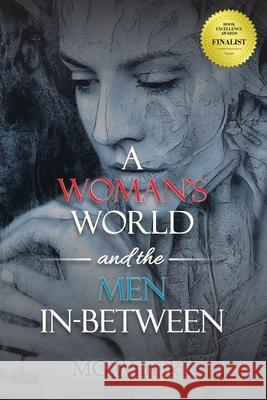 A Woman's World and the Men In-Between Mg Wanjiku 9781645500100 Matchstick Literary - książka