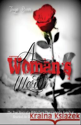 A Woman's Worth Tonya Brown 9780988509313 Tonya Brown - książka