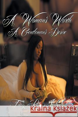 A Woman's Worth A Gentleman's Desire Tray Re Inkubus 9781514456378 Xlibris - książka