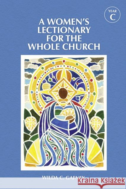 A Women's Lectionary for the Whole Church Year C Wilda C. Gafney 9781640657205 Church Publishing - książka