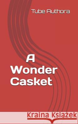 A Wonder Casket Onkar Singh Tanu Priya 9781795819923 Independently Published - książka