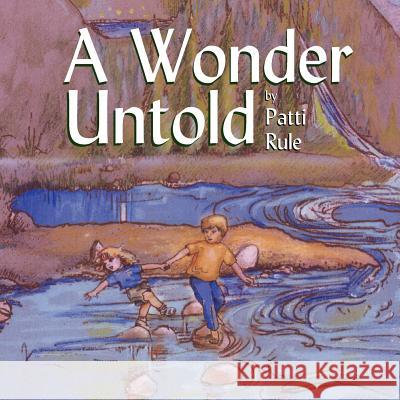 A Wonder Untold Patti Rule 9781401092528 Xlibris Corporation - książka