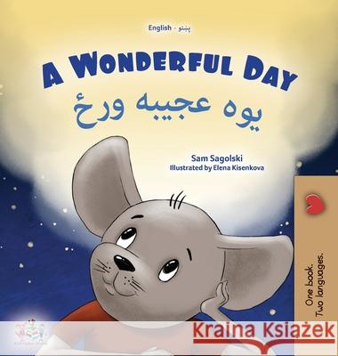 A Wonderful Day (English Pashto Bilingual Children's Book) Sam Sagolski Kidkiddos Books 9781049702131 Kidkiddos Books Ltd. - książka