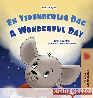 A Wonderful Day (Norwegian English Bilingual Children's Book) Sam Sagolski Kidkiddos Books 9781834061443 Kidkiddos Books Ltd. - książka