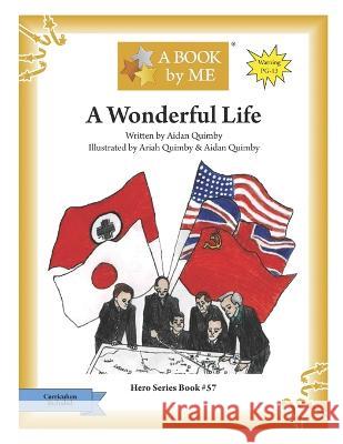A Wonderful Life Aidan Quimby Ariah Quimby A Book Me 9798392668304 Independently Published - książka