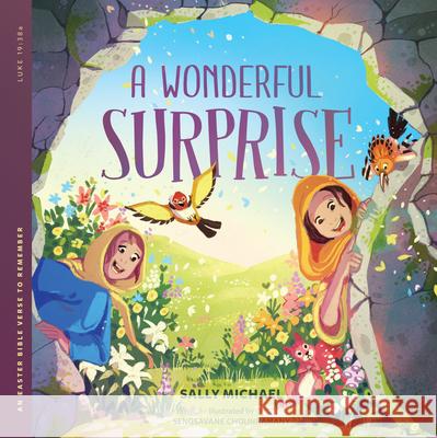A Wonderful Surprise: An Easter Bible Verse to Remember Sally Michael Sengsavane Chounramany Truth 78 9781645074977 New Growth Press - książka