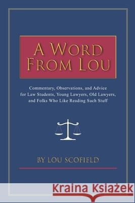 A Word From Lou Lou Scofield 9780997067262 Story Arts Media - książka