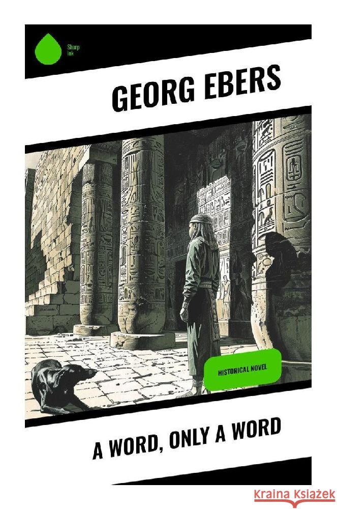 A Word, Only a Word Ebers, Georg 9788028372545 Sharp Ink - książka