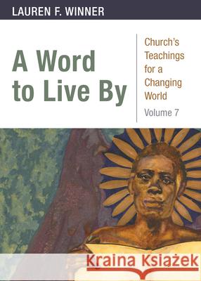 A Word to Live by Lauren F. Winner 9780898692587 CPI Publishing - książka