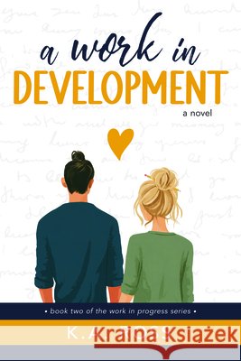 A Work in Development Natalie Ross Lindsey Ross 9781462150540 Sweetwater Books - książka