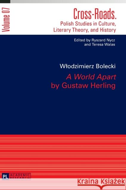 «A World Apart» by Gustaw Herling: Translated by Agnieszka Kolakowska Nycz, Ryszard 9783631629215 Peter Lang AG - książka